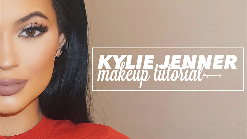 Kylie Jenner Makeup Tutorial